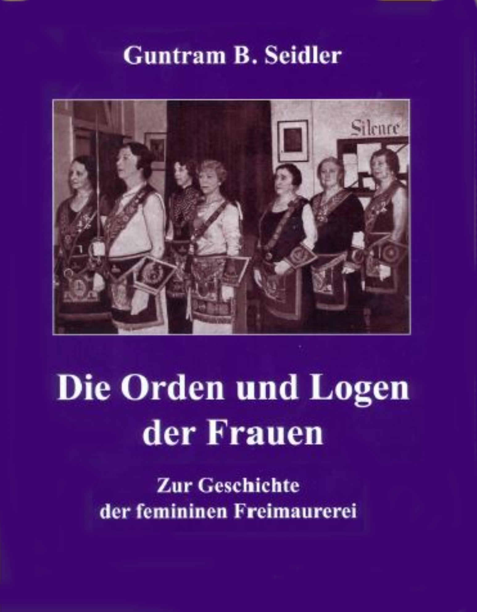 Die Orden und Logen der Frauen